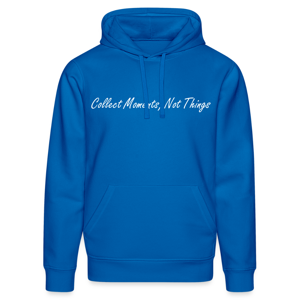 Unisex Organic Idyo Hoodie "Collect moments not things" - royal blue