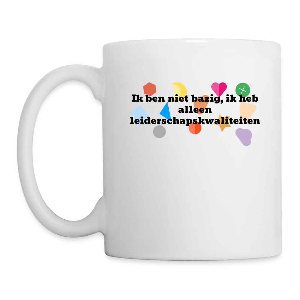 Mug "ik ben niet bazig" - white