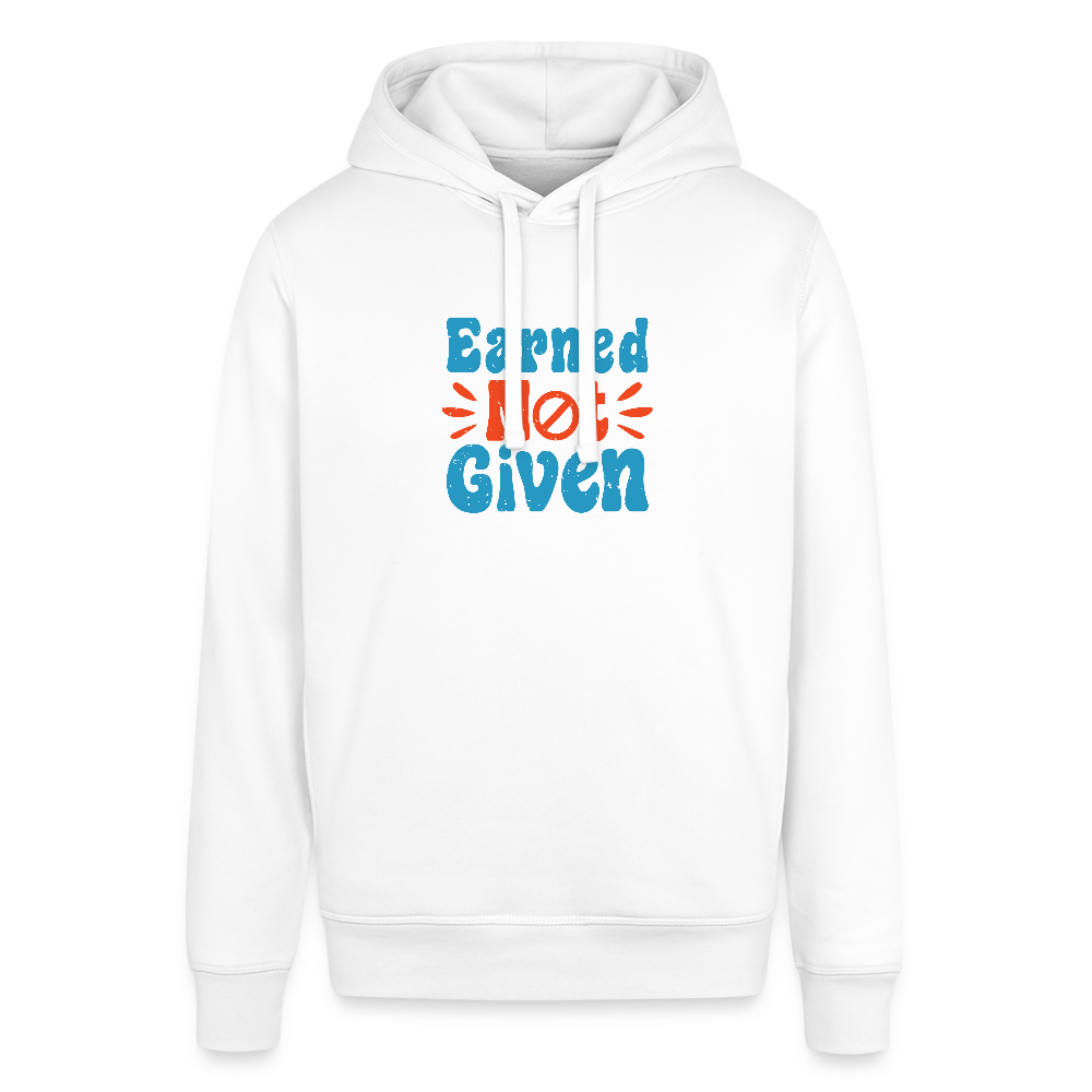 Unisex Organic Idyo Hoodie "Earned not given" - white