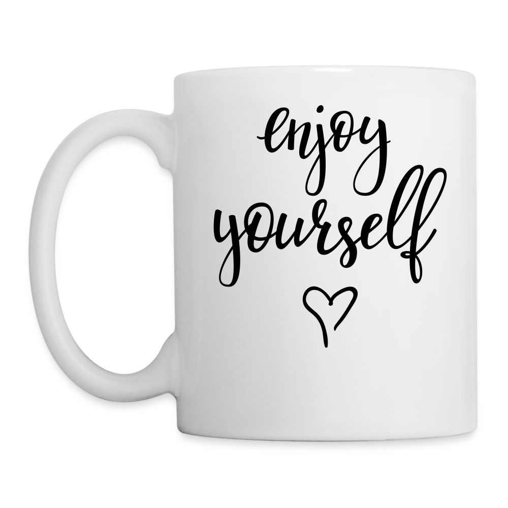 Mug "Enjoy yourself" - white