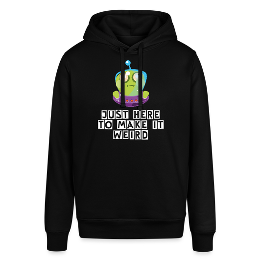 Unisex Organic Idyo Hoodie "Just here to make it weird" - black
