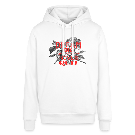 Organic Idyo Hoodie "Dream big never Quit" - white