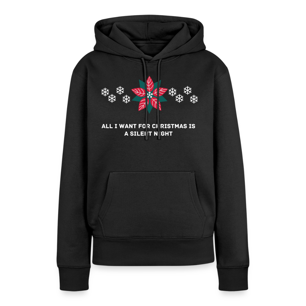 Women’s Idyo Hoodie "All I want for christmas is a silent night" - black