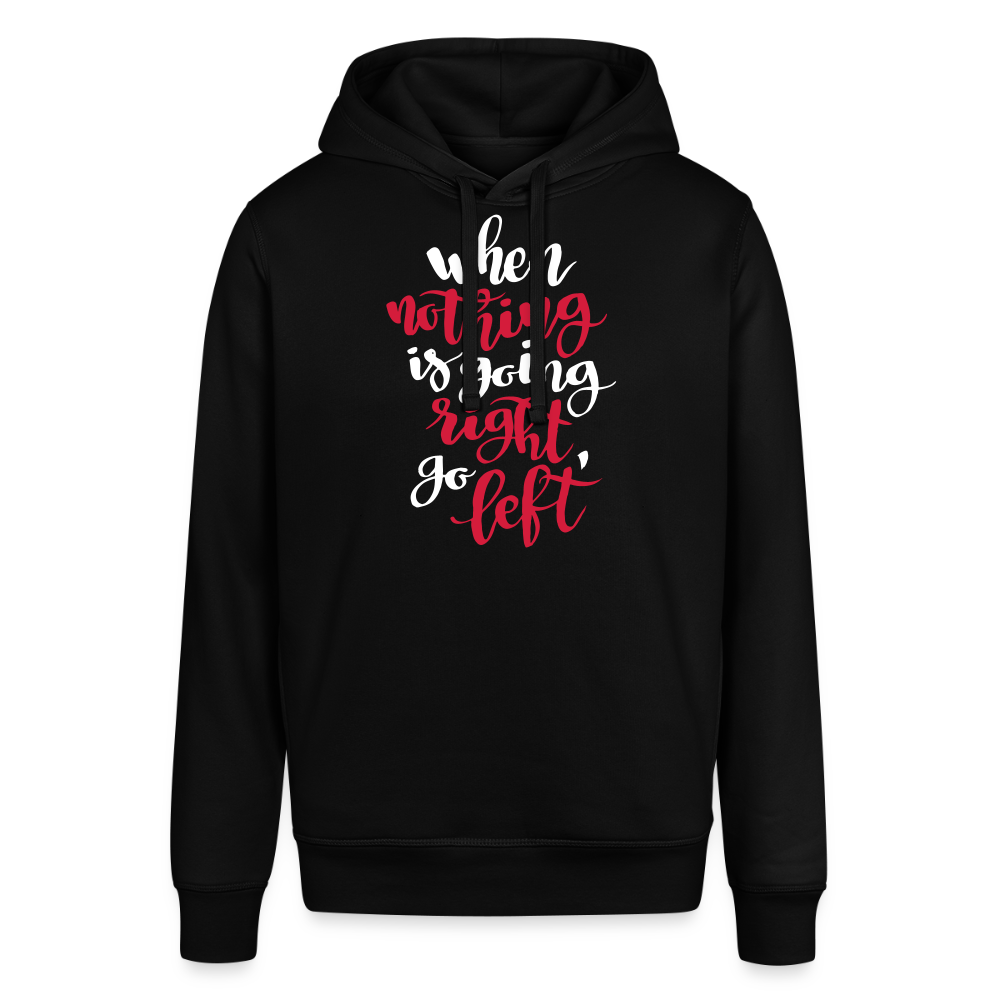 Unisex Organic Idyo Hoodie "When nothing is going right" - black