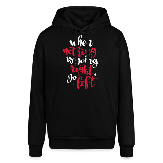 Unisex Organic Idyo Hoodie "When nothing is going right" - black