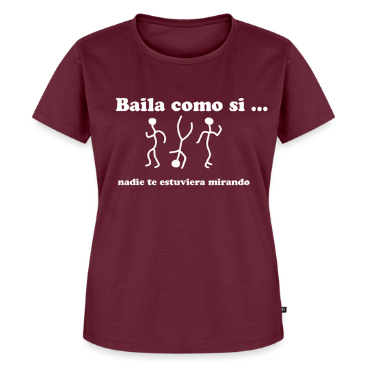 Women’s Idyo T-Shirt "Baila como si nadie te estuviera mirando" - burgundy