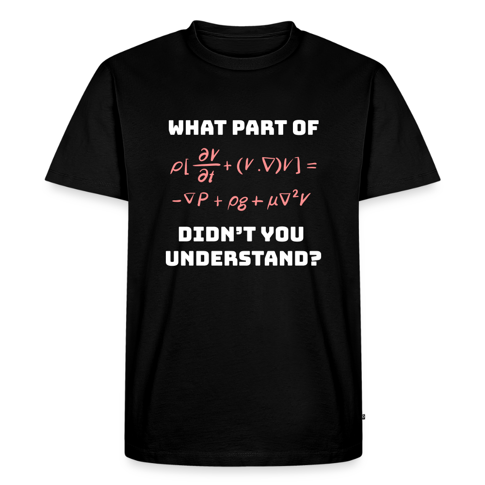 Men’s Premium Idyo T-Shirt "What part didn't understand" - black