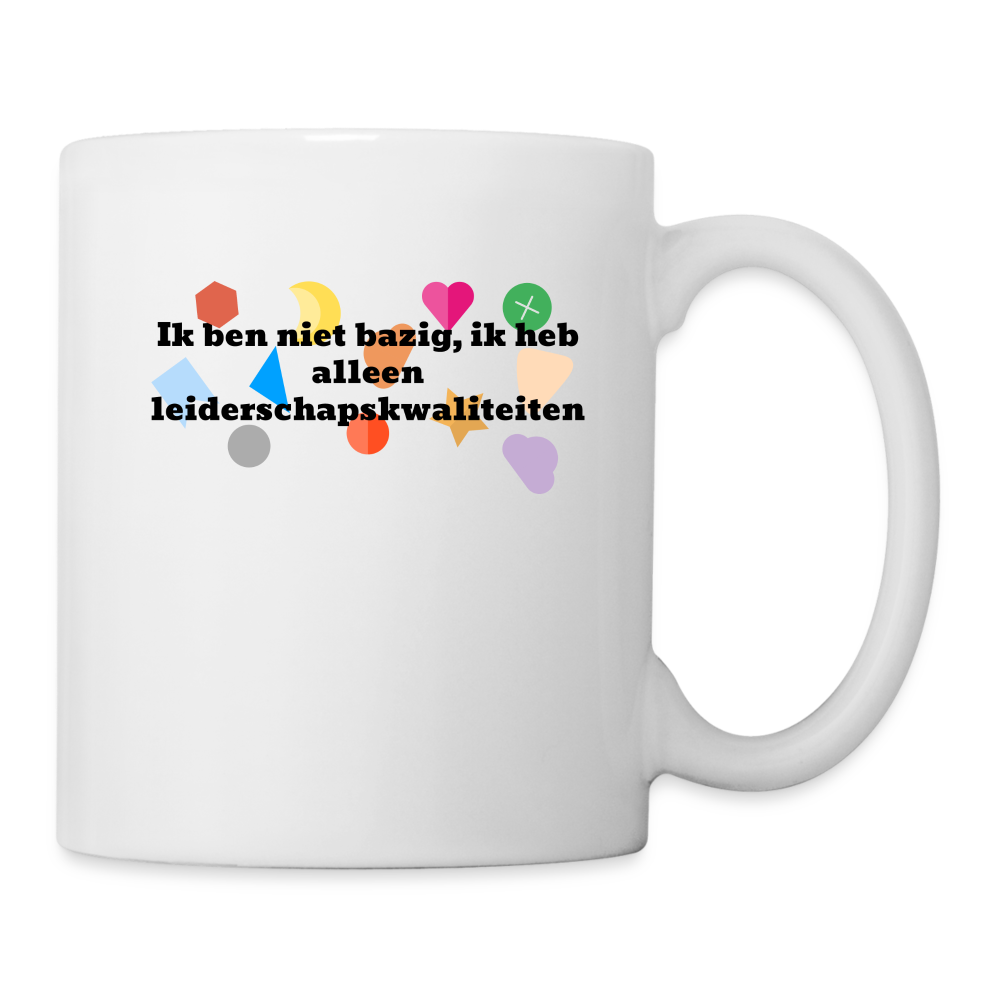Mug "ik ben niet bazig" - white