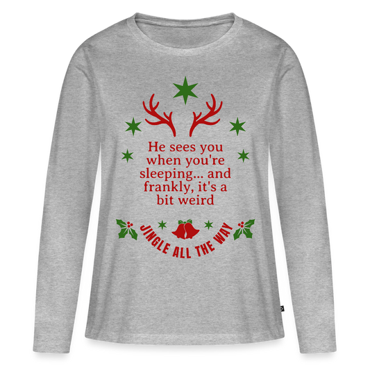 Women's Idyo  Longsleeve Shirt "He sees you when you're sleeping" - heather grey