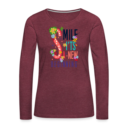 Women's Premium Idyo Longsleeve Shirt "Smile its a new beginning" - heather burgundy