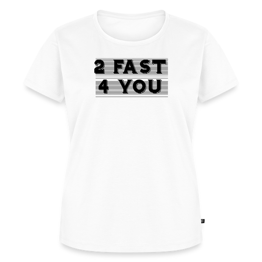 Women’s  Idyo T-Shirt "2 Fast 4 you" - white