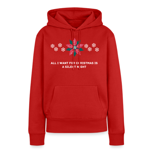 Women’s Idyo  Hoodie "All I want for christmas is a silent night" - red
