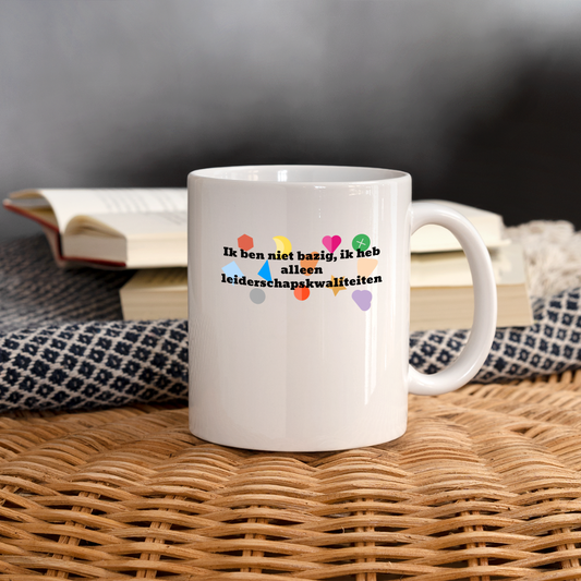 Mug "ik ben niet bazig" - white