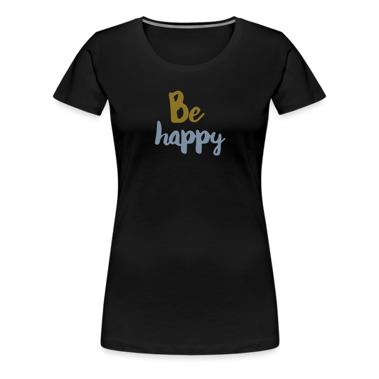 Women’s Premium Idyo T-Shirt "Be Happy" - black