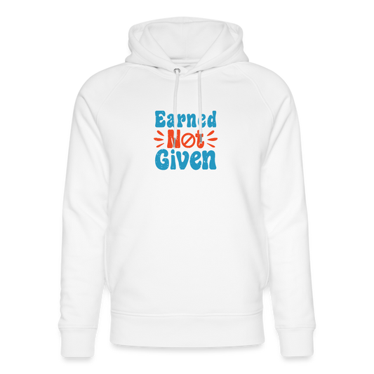 Unisex Organic Idyo Hoodie "Earned not given" - white