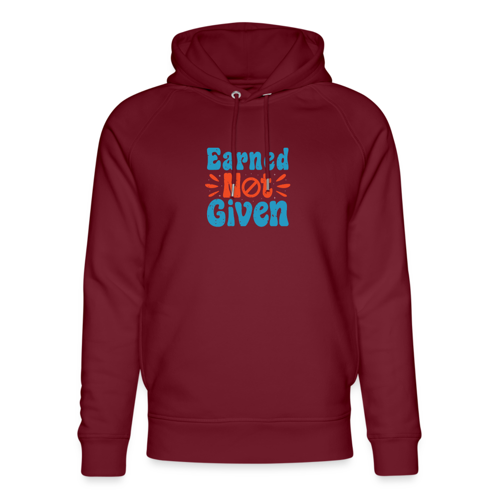 Unisex Organic Idyo Hoodie "Earned not given" - burgundy